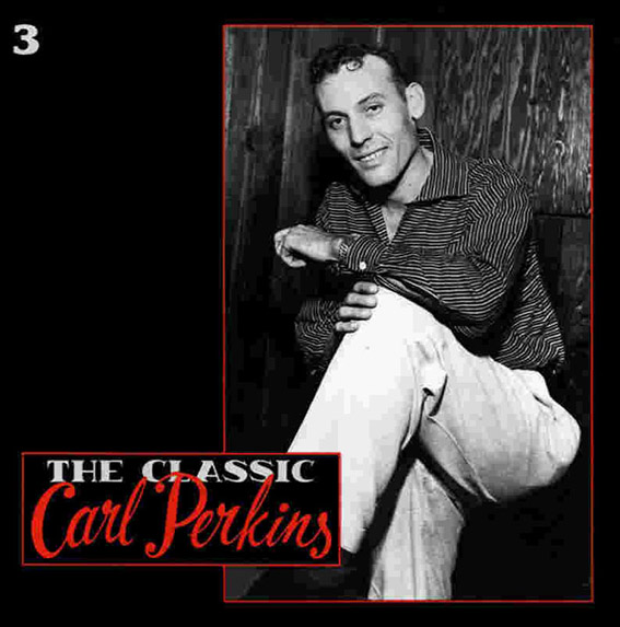Carl Perkins - The Classic - Cd 3