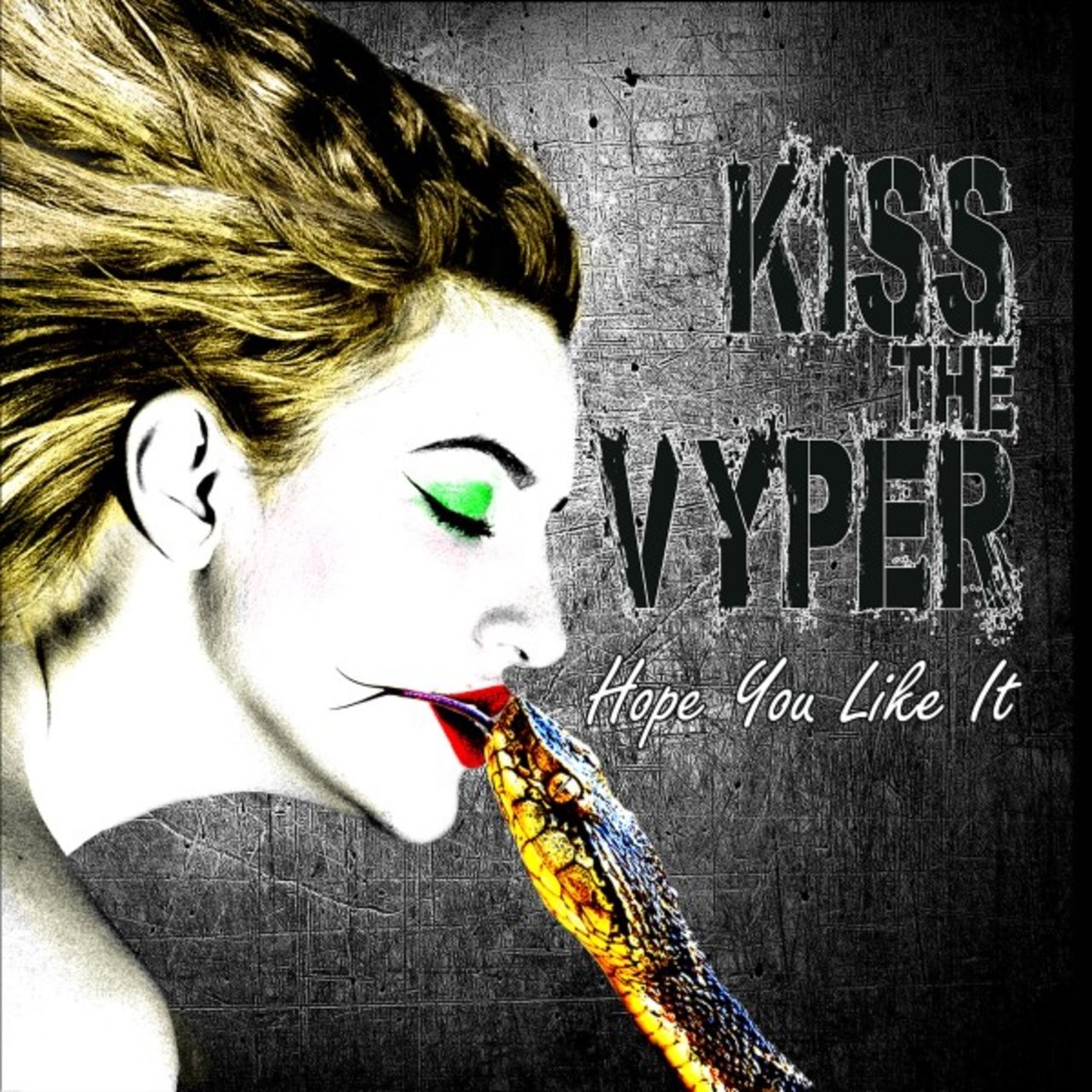 Kiss The Vyper - Hope You Like It (2022) (flac+mp3@320)