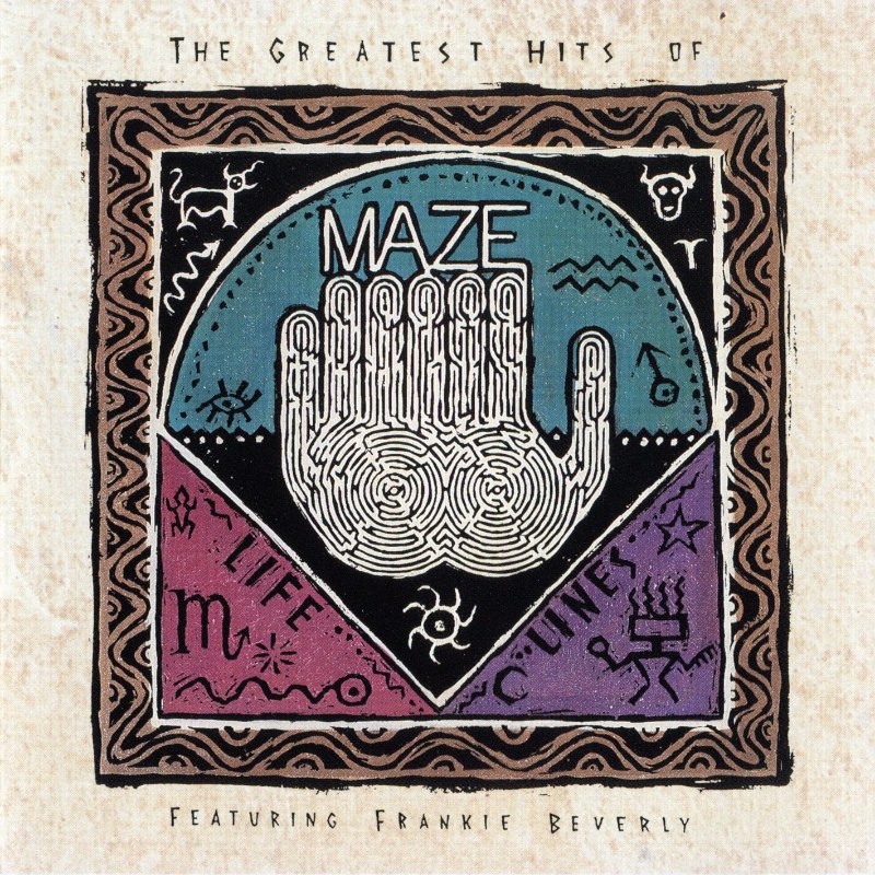 The Greatest Hits of Maze - feat  Frankie Beverly    Lifelines, Vol  1    ( 1989 ) FLAC+MP3