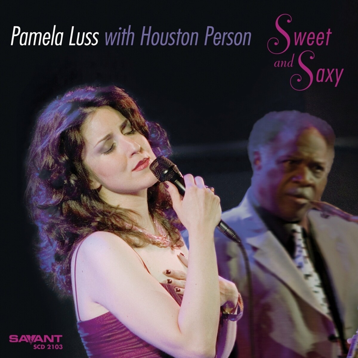 Pamela Luss With Houston Person - Sweet and Saxy 2009