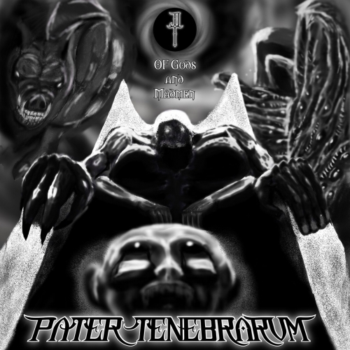 [Death Metal] Pater Tenebrarum - Of Gods and Madmen (2022)