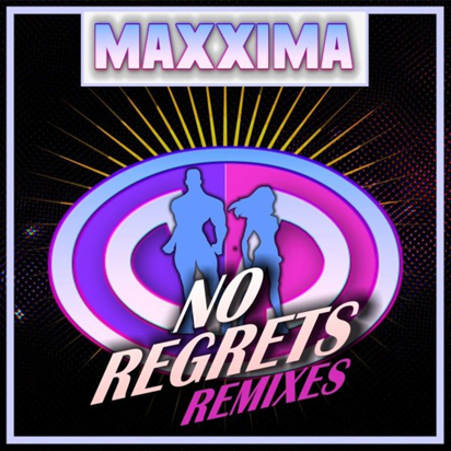 Maxxima - No Regrets (Remixes)-SINGLE-WEB-2021-iDC