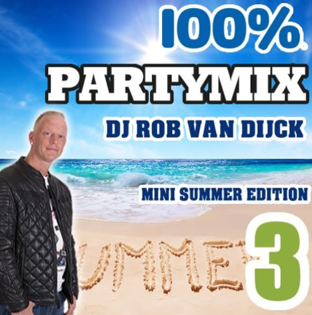 Dj Rob van Dijck - 100% Partmix Deel 3