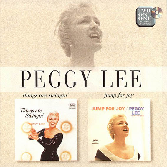 Peggy Lee - Things Are Swingin' + Jump For Joy - 2 Cd's