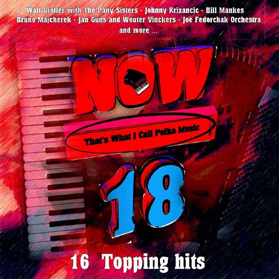 Now That's What I Call Polka Music - Vol. 18