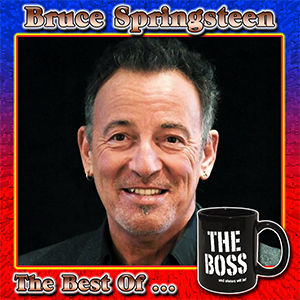 Bruce Springsteen - The Best Of 'The Boss' (By Art&Music)