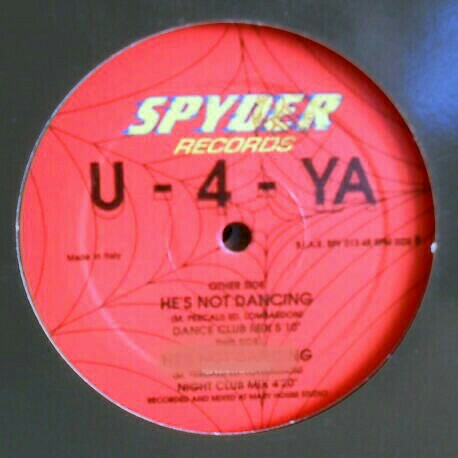U-4-Ya - He's Not Dancing (Viniyl, 12'') Spyder Records (SPY 013) Italy (1993) flac