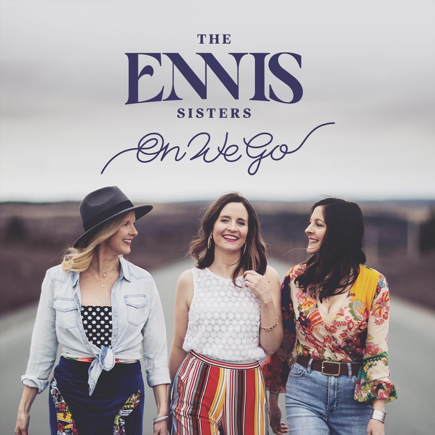The Ennis Sisters – 2022 - On We Go