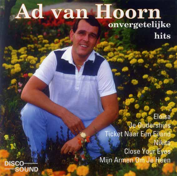 Ad Van Hoorn - Onvergetelijke Hits