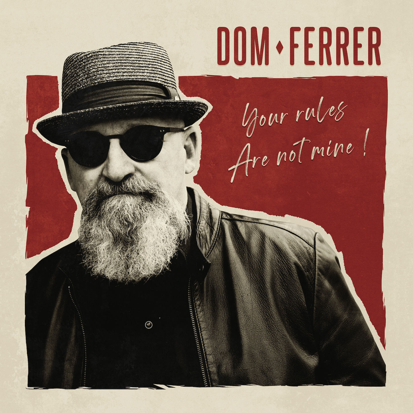 Dom Ferrer - 2021 - Your Rules Are Not Mine