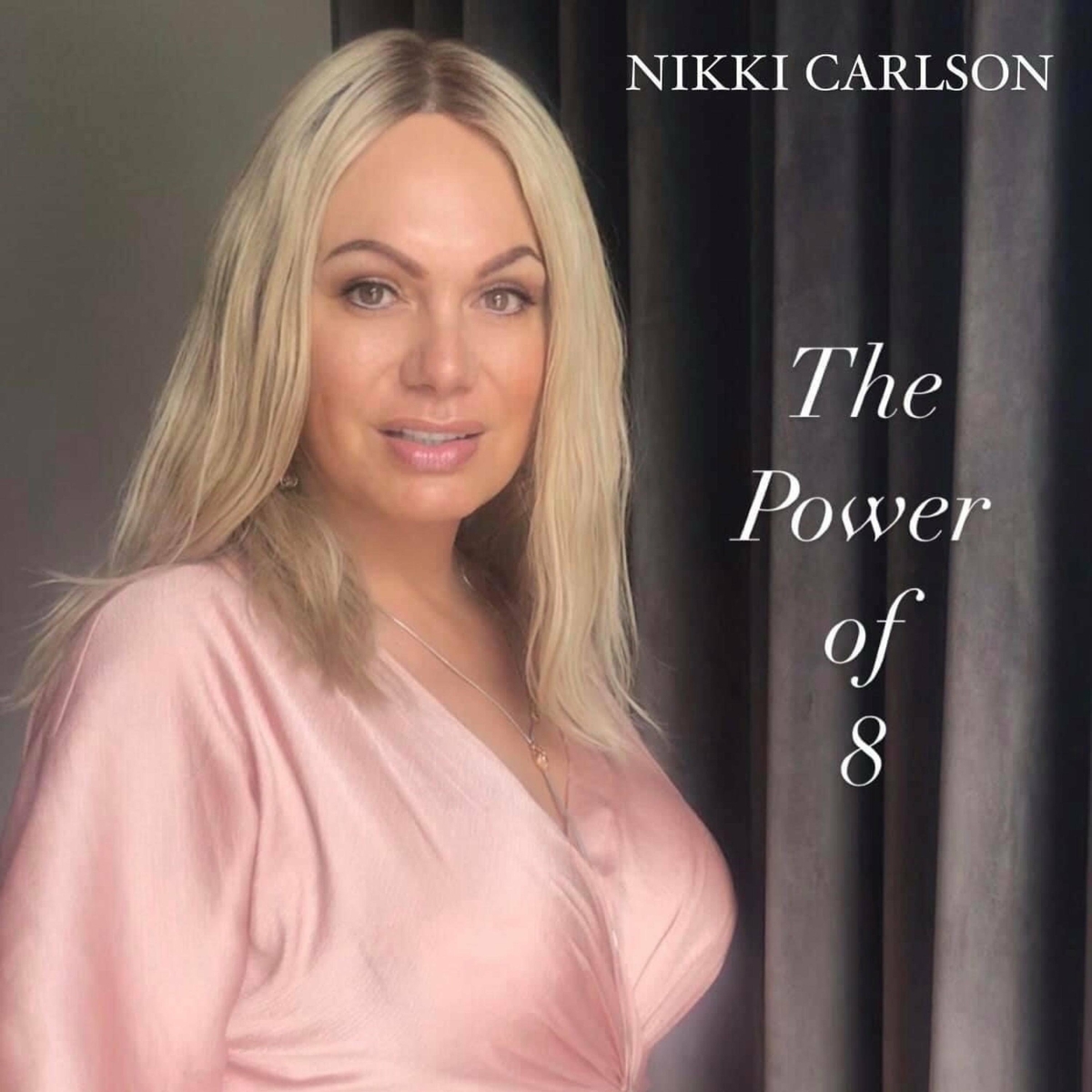 Nikki Carlson · The Power Of 8 (2022 · FLAC+MP3)