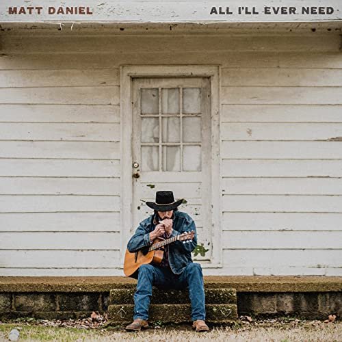 Matt Daniel · All I'll Ever Need (2022 · FLAC+MP3)