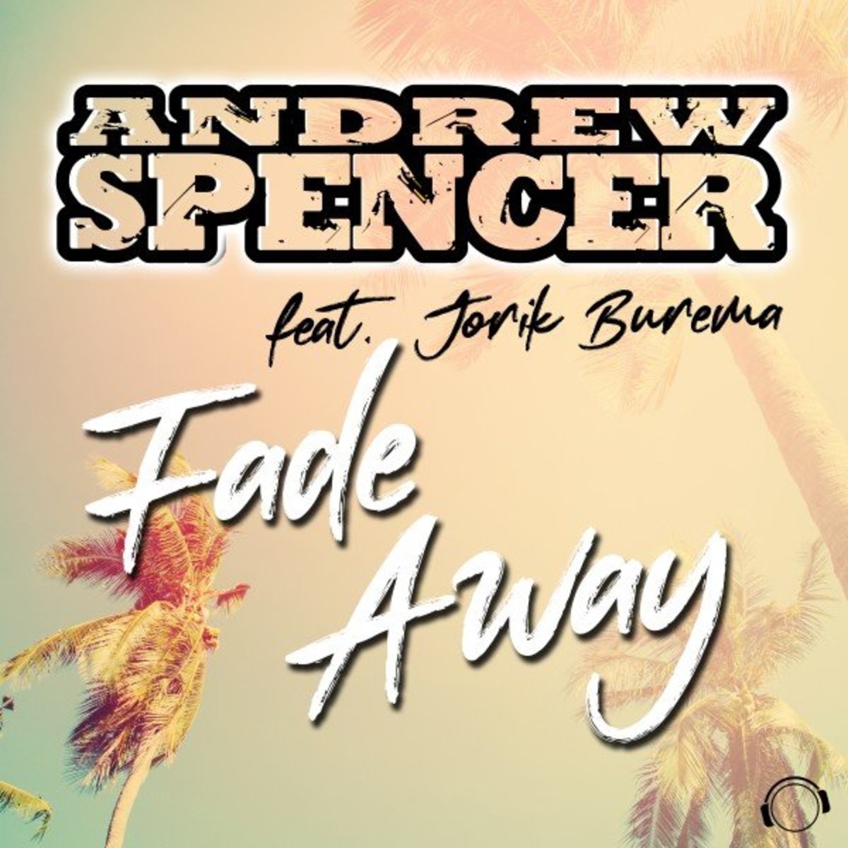 Andrew Spencer ft. Jorik Burema - Fade Away-(MMRD1361)-WEB-2021-L4M INT