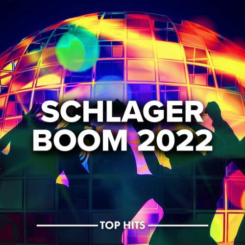 Schlager Boom 2022 - Top Hits (2022)