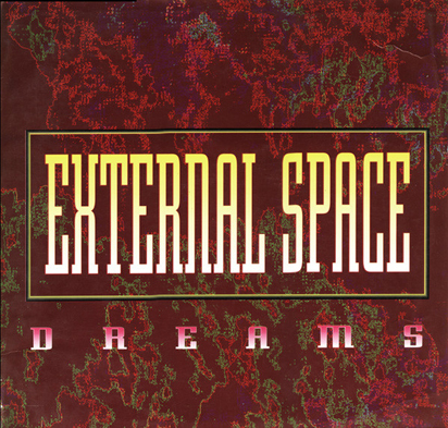 External Space - Dreams-(SWL9029)-320kbps Vinyl-1994-PUTA