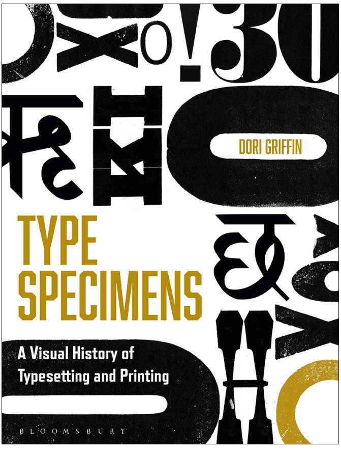 Type Specimens - A Visual History of Typesetting and Printing