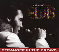 Elvis Presley - 1970-08-13 DS, Stranger In The Crowd [Audonics 2009-01-2]