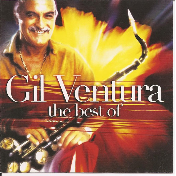 Gil Ventura - The Best Of (30 Unforgettable Instrumental Sax Songs)