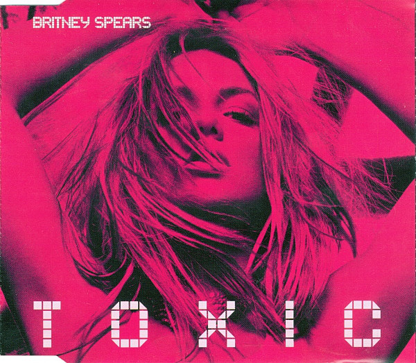 Britney Spears - Toxic (2004) [CDM]