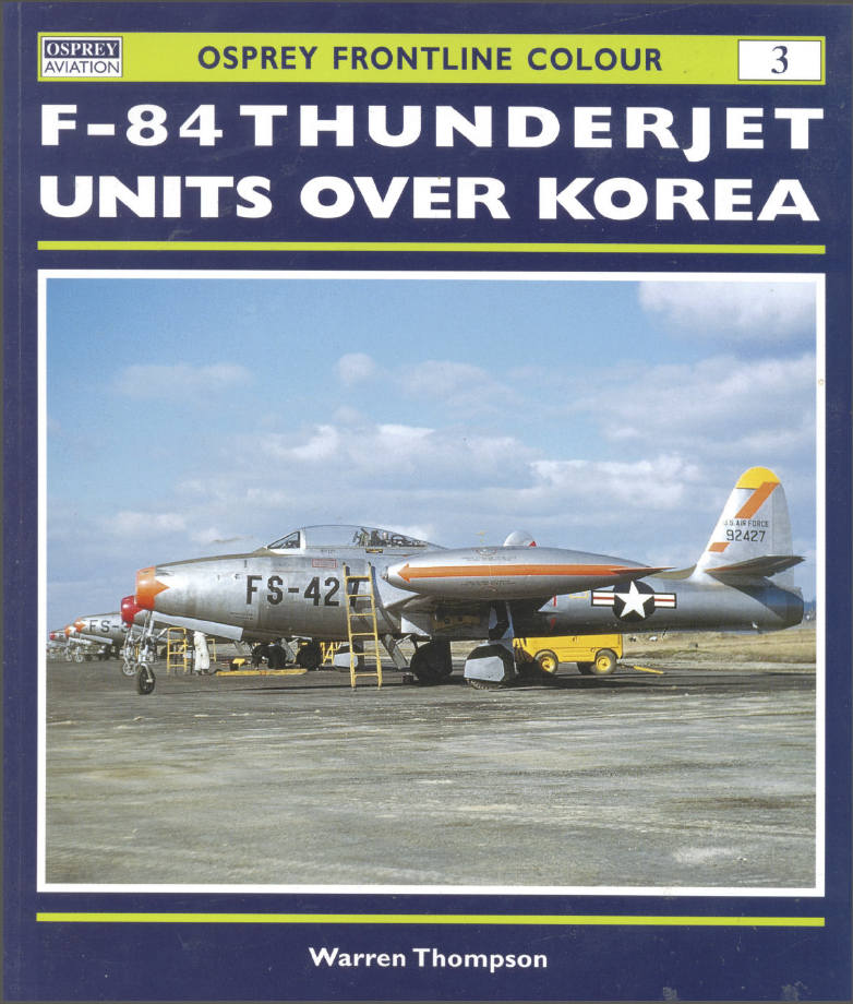 Osprey Frontline Colour 3 F 84 Thunderjet Units Over Korea