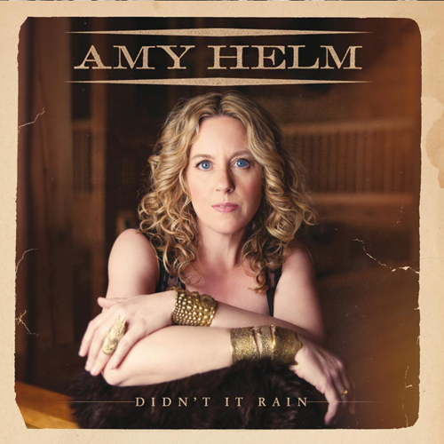 Amy Helm - Didn't It Rain [full album] [2015]