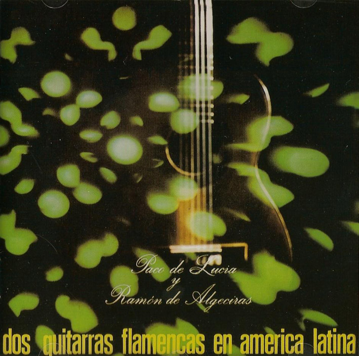 Paco De Lucia Y Ramón De Algeciras - Dos Guitarras Flamencas