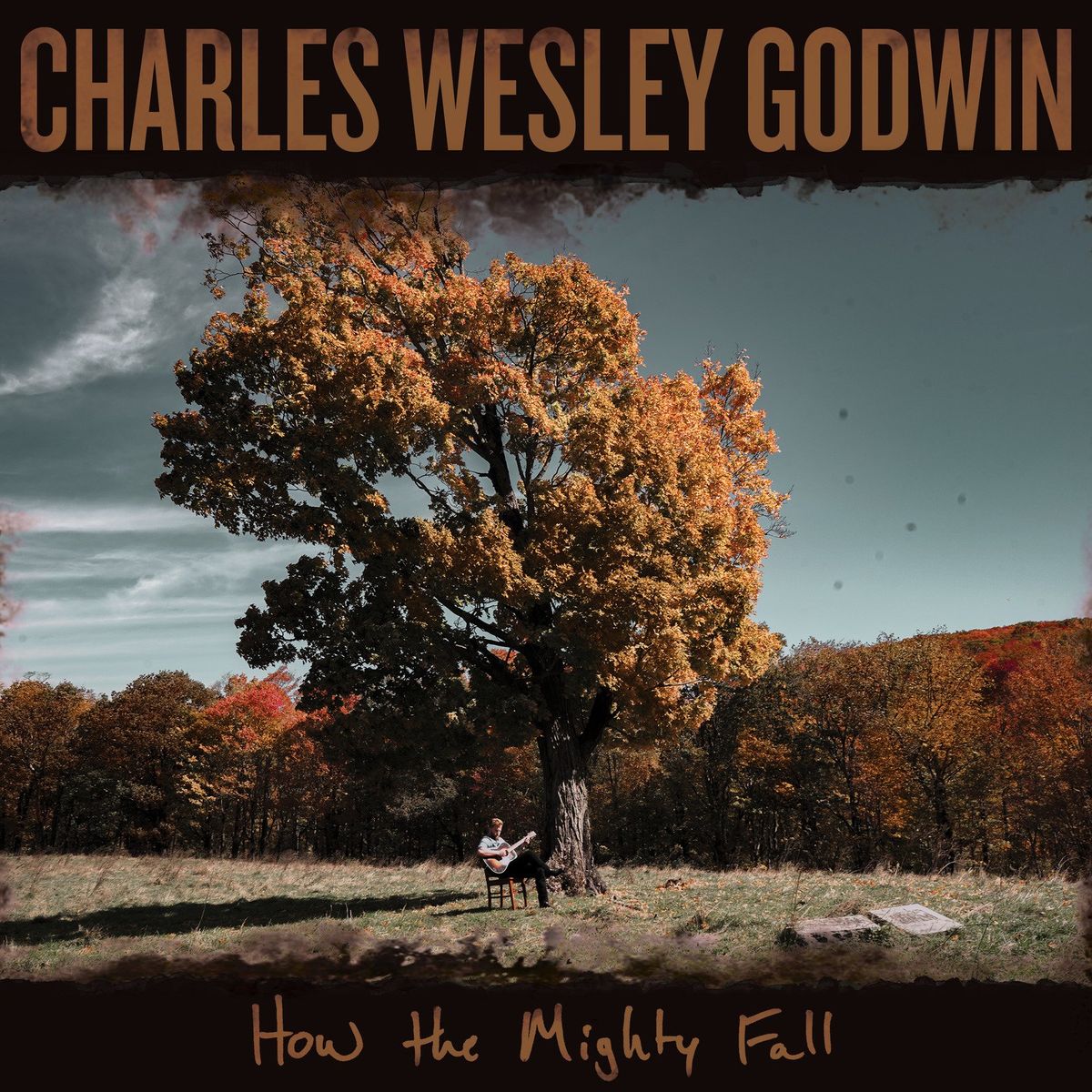 Charles Wesley Godwin How the Mighty Fall 2021