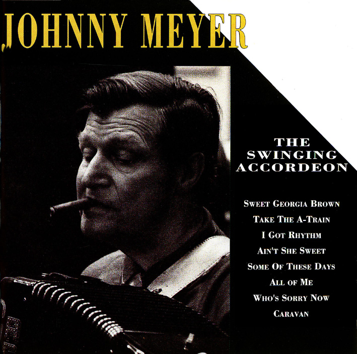 Johnny Meyer - The Swinging Accordeon