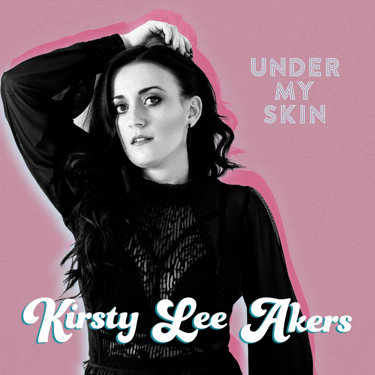 Kirsty Lee Akers · Under My Skin (2018 · FLAC+MP3)