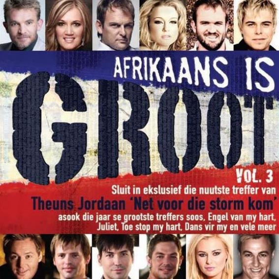 Afrikaans Is Groot - Vol. 3