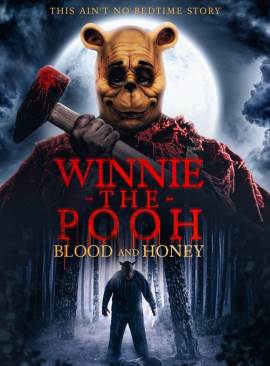 Winnie The Pooh - Blood and Honey 2023