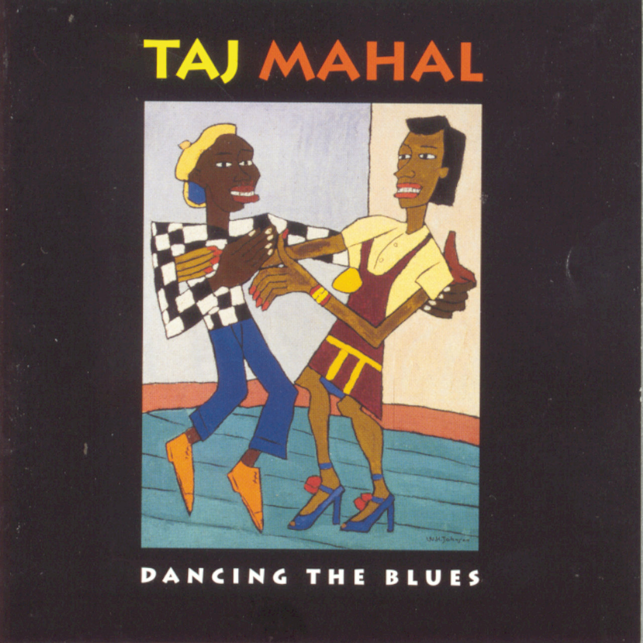 Taj Mahal - Dancing The Blues [1993]