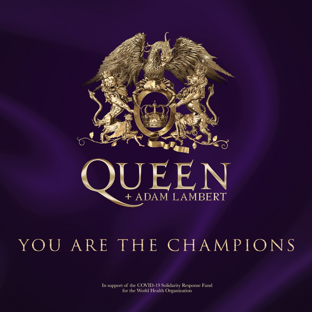 Queen And Adam Lambert - You Are The Champions-SINGLE-WEB-2020-MOD
