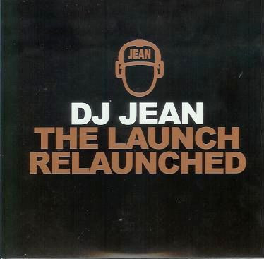 DJ Jean - The Launch Relaunched (2008) [CDM]