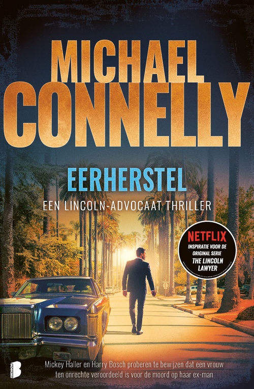 Michael Connelly Mickey Haller 07 2023 - Eerherstel