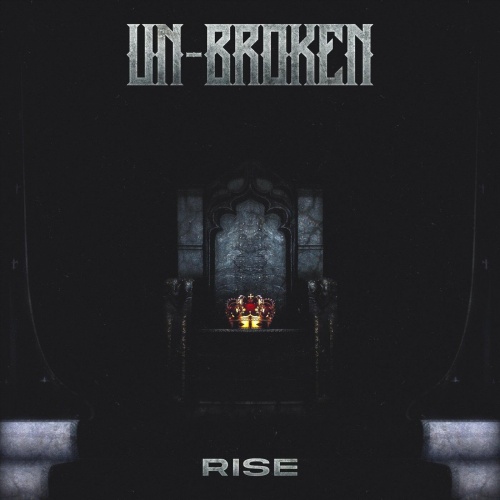 [Alt Metal] Un-Broken - Rise (2022)