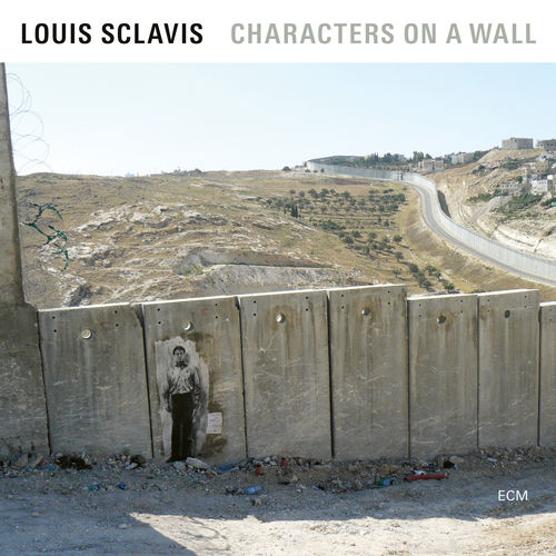 Louis Sclavis Quartet - Characters On A Wall (ECM 2645, 2019)