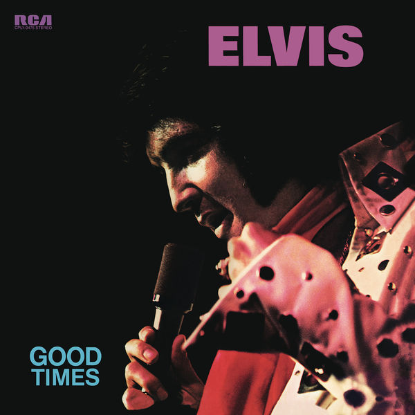 Elvis Presley-Good Times-REMASTERED-24BIT-96KHZ-WEB-FLAC-2013-OBZEN-GP-FLAC