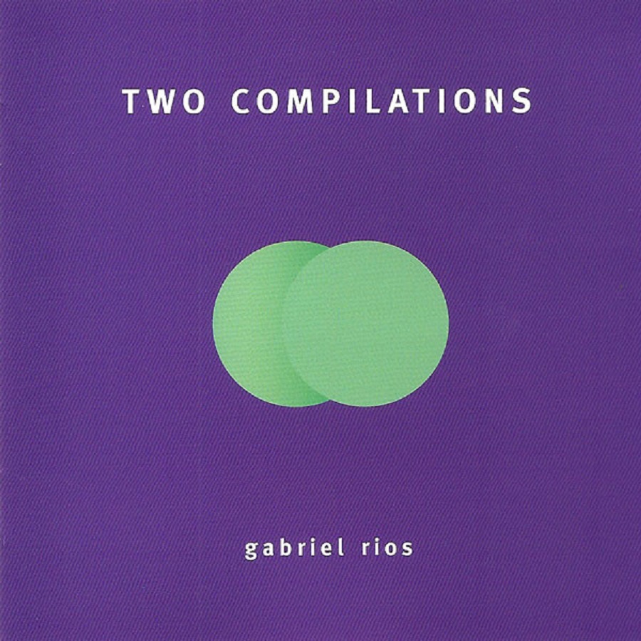 Gabriel Rios - Two Compilations (Greatest Hits) (2CD)