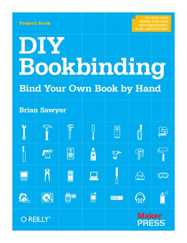 DIY Bookbinding - Bind Your Own Book by Hand