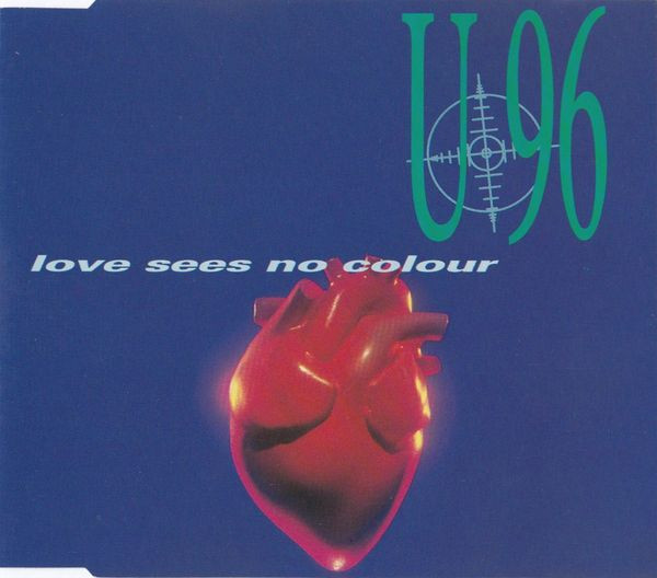 U96 - Love Sees No Colour (1993) [CDM]