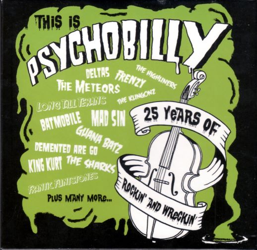 VA - This Is Psychobilly (25 Years Of Rockin’ And Wreckin’) (2009) (3CD) (flac)