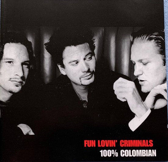 Fun Lovin’ Criminals - 100% Colombian (1998) FLAC