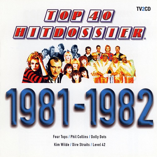 TOP 40 HITDOSSIER 1981-1982 in FLAC en MP3 + Hoesjes