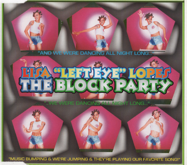 Lisa ''Left Eye'' Lopes - The Block Party (2001) [CDM]