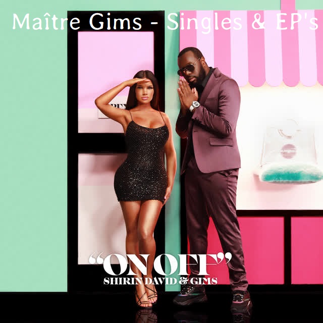 Maître Gims - Singles & EP's