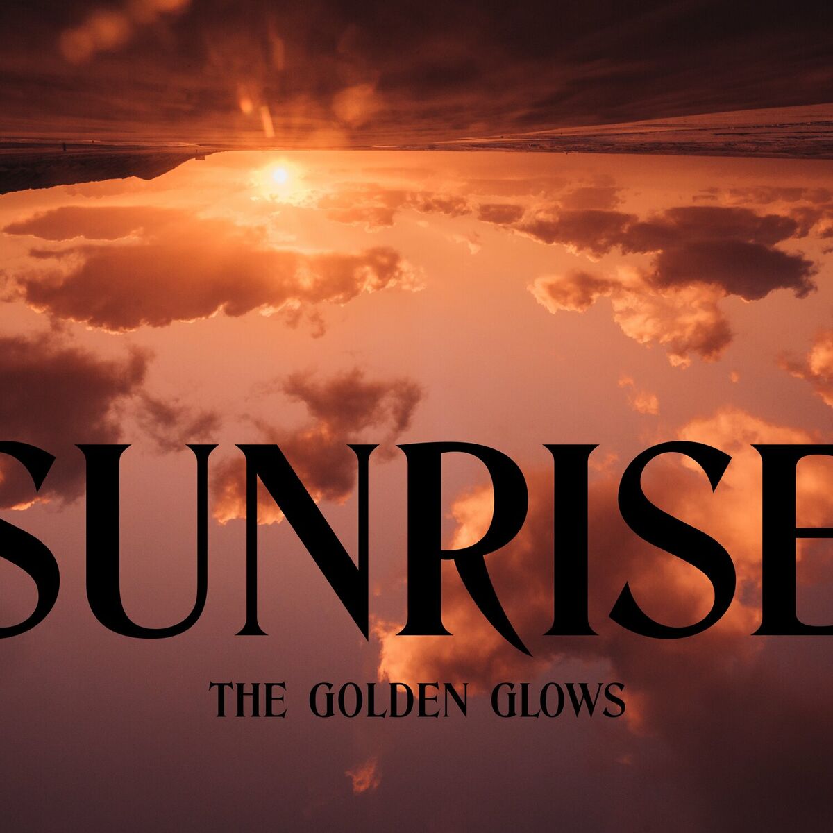 The Golden Glows - 2023 - Sunrise