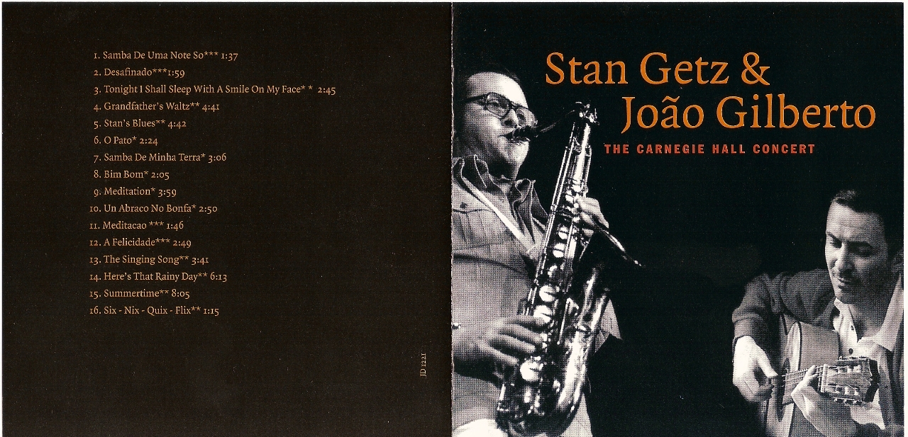 Stan Getz & Joao Gilberto - The Carnegie Hall Concert 1964