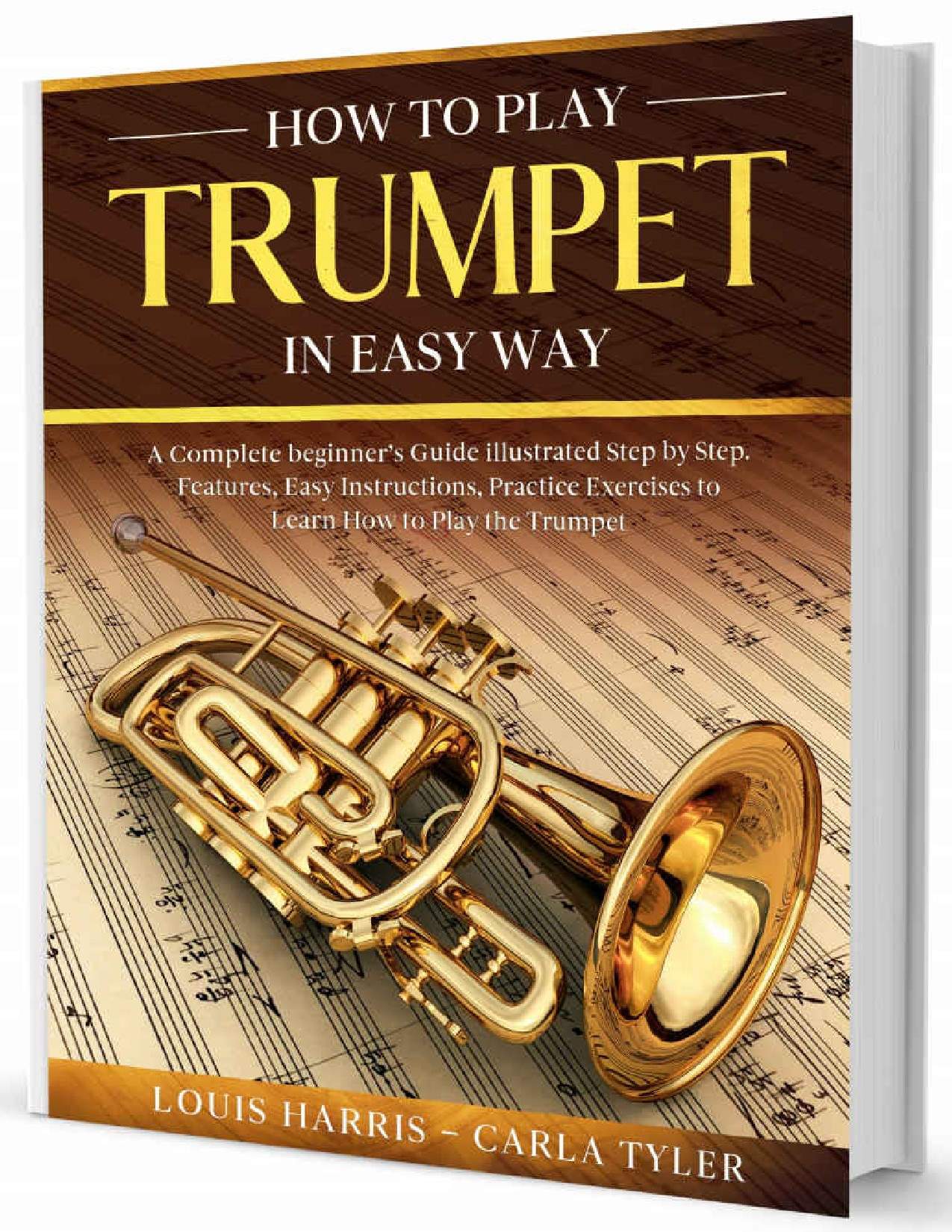 How To Play Trumpet Beginners Guide Step By Step Illustrated
