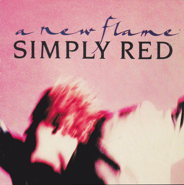 Simply Red - A New Flame (1989) [3''CDM]
